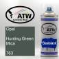 Preview: Opel, Hunting Green Mica, 763: 400ml Sprühdose, von ATW Autoteile West.